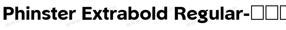 Phinster Extrabold Regular字体转换